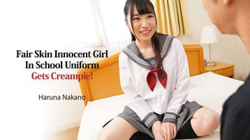 FAIR-SKIN-INNOCENT-GIRL-IN-SCHOOL-UNIFORM-GETS-CREAMPIE-HARUNA-NAKANO-HEYZO-2023-04-04 cover art